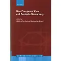 Oxford University Press How Europeans View and Evaluate Democracy