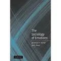 CAMBRIDGE UNIVERSITY PRESS The Sociology of Emotions