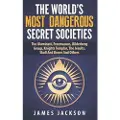 Createspace Independent Publishing Platform The World's Most Dangerous Secret Societies