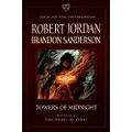 Tor Books Towers of Midnight: Book Thirteen of the Wheel of Time