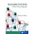 Taylor & Francis Ltd Rehabilitation - Gibson, Barbara