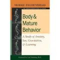 Atlantic Books Body And Mature Behavior