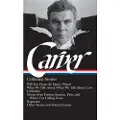 Library of America Raymond Carver: Collected Stories (Loa #195): Will You Please Be Quiet, Please? / What We Talk about When We Talk about Love /Cathedral / Stories from
