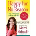 Atria Books Happy for No Reason: 7 Steps to Being Happy from the Inside Out
