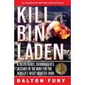 St. Martin's Griffin Kill Bin Laden: A Delta Force Commander's Account of the Hunt for the World's Most Wanted Man