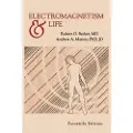 Cassandra Electromagnetism and Life