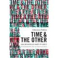 Columbia University Press Time and the Other