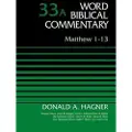 Zondervan Matthew 1-13, Volume 33A