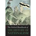 Oxford University Press The Oxford Handbook of the History of Nationalism