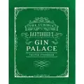 RYLAND, PETERS & SMALL LTD The Curious Bartender's Gin Palace