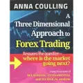 Createspace Independent Publishing Platform A Three Dimensional Approach To Forex Trading