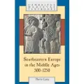 CAMBRIDGE UNIVERSITY PRESS Southeastern Europe in the Middle Ages, 500–1250