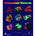 Schiffer Publishing Collecting Fluorescent Minerals