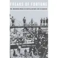 Harvard University Press Freaks of Fortune