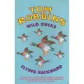 Bedford Square Publishers Wild Ducks Flying Backward