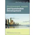 OPEN UNIVERSITY PRESS Environment, Health and Sustainable Development