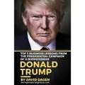 Createspace Independent Publishing Platform DONALD TRUMP - The Art Of Getting Attention: Top 5 Business Lessons From The Presidential Campaign Of A Businessman
