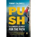 Penguin Books Ltd The Push: A Climber's Search for the Path