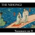 Createspace Independent Publishing Platform The Nihongi: Chronicles of Japan from the Earliest Times to A.D. 697