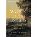 Princeton University Press The Work of the Dead