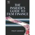Taylor & Francis Ltd The Insider's Guide to Film Finance
