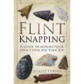 THE HISTORY PRESS LTD Flint Knapping