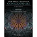 Wiley The Blackwell Companion to Consciousness