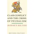 Verso Books Class Conflict and the Crisis of Feudalism