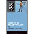 BLOOMSBURY Serge Gainsbourg's Histoire de Melody Nelson