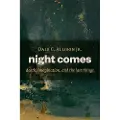 WILLIAM B EERDMANS PUBLISHING CO Night Comes