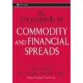 Wiley The Encyclopedia of Commodity and Financial Spreads