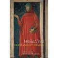 Harvard University Press Invectives - Petrarca, Francesco