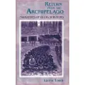 INDIANA UNIVERSITY PRESS Return from the Archipelago