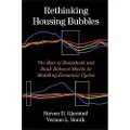 CAMBRIDGE UNIVERSITY PRESS Rethinking Housing Bubbles