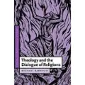 CAMBRIDGE UNIVERSITY PRESS Theology and the Dialogue of Religions