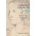 Harvard University Press The Birth of Feminism
