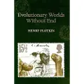 Oxford University Press Evolutionary Worlds without End