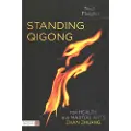 Jessica Kingsley Publishers Standing Qigong for Health and Martial Arts - Zhan Zhuang