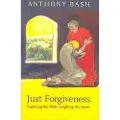 SPCK PUBLISHING Just Forgiveness