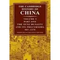 CAMBRIDGE UNIVERSITY PRESS The Cambridge History of China: Volume 5, The Sung Dynasty and its Precursors, 907–1279, Part 1