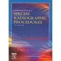 Elsevier Health Sciences Fundamentals of Special Radiographic Procedures