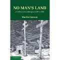 CAMBRIDGE UNIVERSITY PRESS No Man's Land