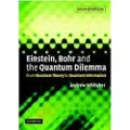 CAMBRIDGE UNIVERSITY PRESS Einstein, Bohr and the Quantum Dilemma