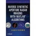 Wiley Inverse Synthetic Aperture Radar Imaging With MATLAB Algorithms