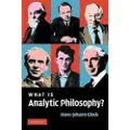 CAMBRIDGE UNIVERSITY PRESS What is Analytic Philosophy?