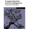 CAMBRIDGE UNIVERSITY PRESS European Neutrals and Non-Belligerents during the Second World War