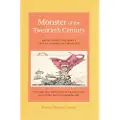 University of California Press Monster of the Twentieth Century