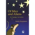 Jessica Kingsley Publishers Of Mice and Aliens