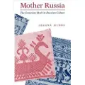 INDIANA UNIVERSITY PRESS Mother Russia