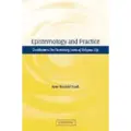 CAMBRIDGE UNIVERSITY PRESS Epistemology and Practice
